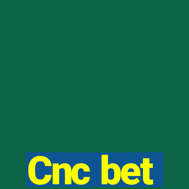 Cnc bet